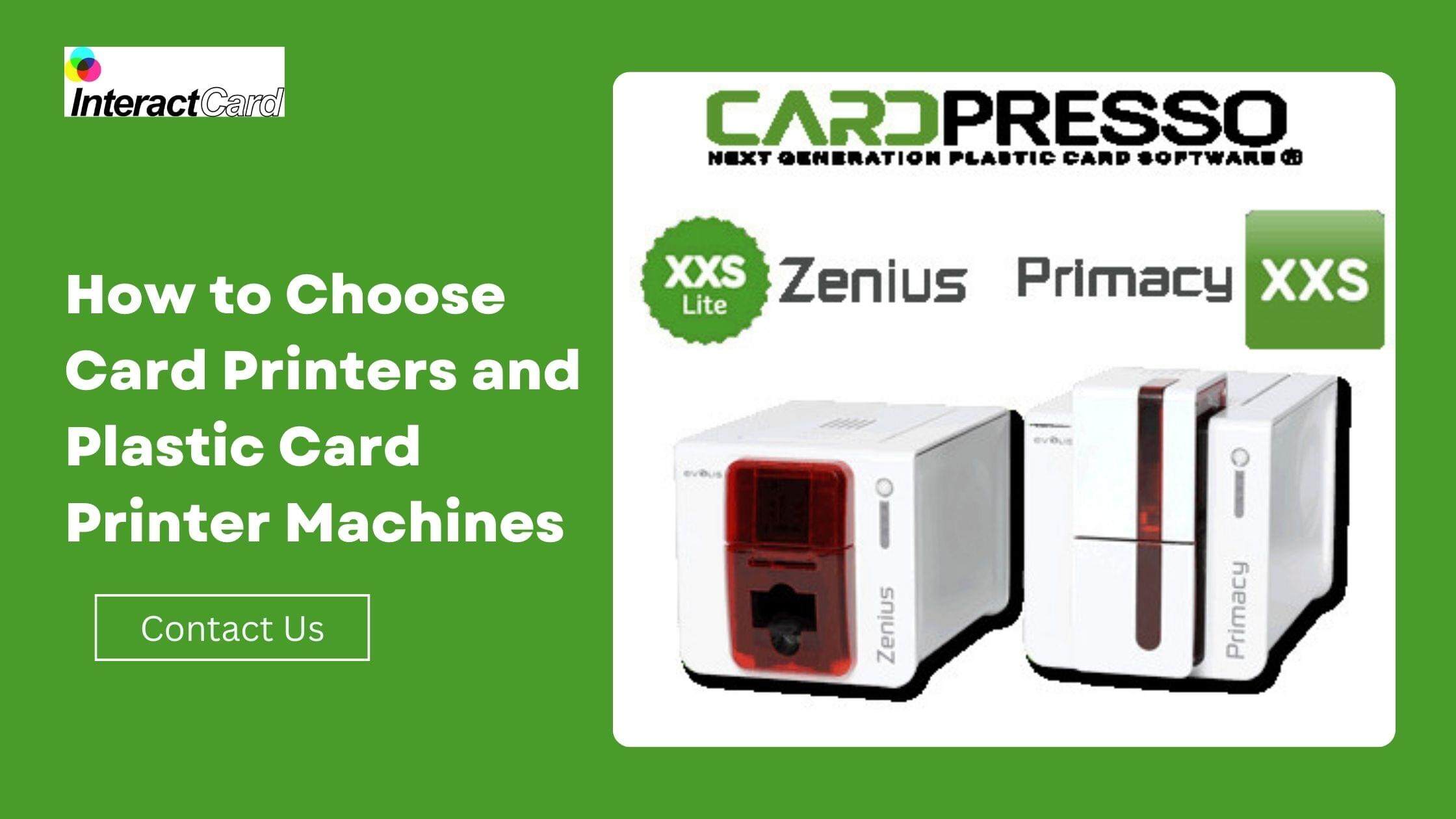 How to Choose Card Printers and Plastic Card Printer Machines